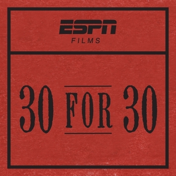 Ranking Every ESPN 30 for 30 Film 